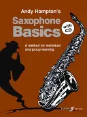 Saxophone Basics Pupil's book (with CD) (Hampton Andy)(Mixed media product)