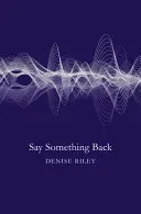 Say Something Back (Riley Denise)(Paperback)