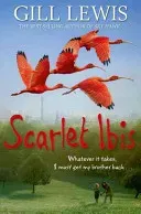 Scarlet Ibis (Lewis Gill)(Paperback / softback)