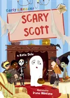 Scary Scott (Gold Early Reader) (Dale Katie)(Paperback / softback)
