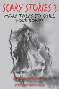 Scary Stories 3: More Tales to Chill Your Bones (Schwartz Alvin)(Paperback)