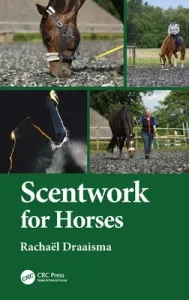 Scentwork for Horses (Draaisma Rachal)(Paperback)