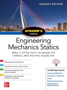 Schaum's Outline of Engineering Mechanics: Statics, Seventh Edition (Best Charles)(Paperback)