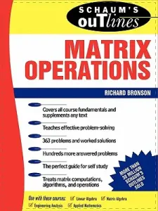 Schaum's Outline of Matrix Operations (Bronson Richard)(Paperback) #4334757