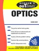 Schaum's Outline of Optics (Hecht Eugene)(Paperback)