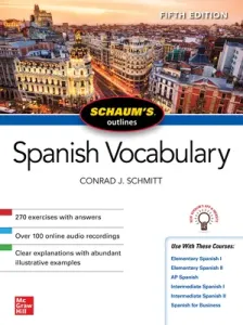 Schaum's Outline of Spanish Vocabulary, Fifth Edition (Schmitt Conrad)(Paperback)