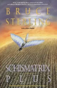 Schismatrix Plus (Sterling Bruce)(Paperback)