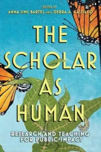 Scholar as Human (Bartel Anna Sims)(Paperback)