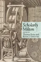 Scholarly Milton (Festa Thomas)(Pevná vazba)