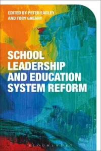 School Leadership and Education System Reform (Greany Toby)(Paperback)