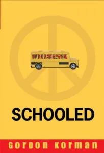 Schooled (Korman Gordon)(Paperback)