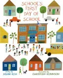 School's First Day of School (Rex Adam)(Pevná vazba)