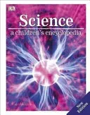 Science - A Children's Encyclopedia (DK)(Pevná vazba)