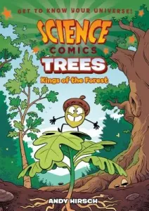 Science Comics: Trees: Kings of the Forest (Hirsch Andy)(Paperback)