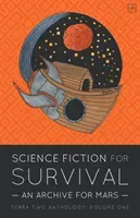 Science Fiction for Survival - An Archive for Mars(Paperback / softback)