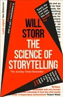 Science of Storytelling - Why Stories Make Us Human, and How to Tell Them Better (Storr Will)(Paperback / softback)