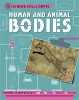 Science Skills Sorted!: Human and Animal Bodies (Royston Angela)(Pevná vazba)