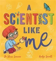 Scientist Like Me (Somara Dr Shini)(Paperback / softback)