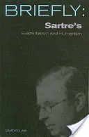 Scm Briefly: Sartre's Existentialism and Humanism (Daniel David Mills)(Paperback)
