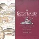 Scotland: Defending the Nation: Mapping the Military Landscape (Anderson Carolyn)(Pevná vazba)