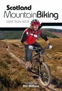 Scotland Mountain Biking - Wild Trails Vol.2 (McKane Phil)(Paperback / softback)