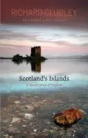 Scotland's Islands - A Special Kind of Freedom (Clubley Richard)(Paperback / softback)