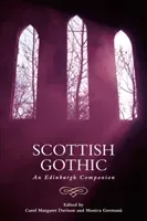 Scottish Gothic: An Edinburgh Companion (Davison Carol Margaret)(Paperback)