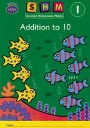Scottish Heinemann Maths 1: Addition to 10 Activity Book 8 Pack(Multiple copy pack)