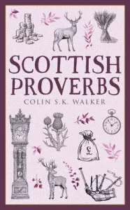 Scottish Proverbs (Walker Colin S. K.)(Paperback)