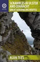 Scrambles in Ulster and Connacht: Great Scrambling Routes (Tees Alan)(Paperback)