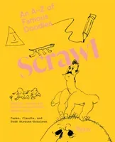 Scrawl: An A to Z of Famous Doodles (Strauss-Schulson Caren)(Pevná vazba)