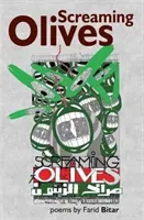 Screaming Olives (Bitar Farid)(Paperback / softback)