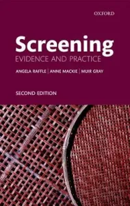 Screening: Evidence and Practice (Raffle Angela E.)(Paperback)