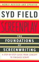Screenplay: The Foundations of Screenwriting (Field Syd)(Paperback)