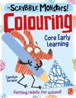Scribble Monsters!: Colouring (Scrace Carolyn)(Paperback / softback)