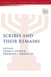 Scribes and Their Remains (Evans Craig A.)(Paperback)