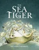 Sea Tiger (Turnbull Victoria)(Paperback / softback)