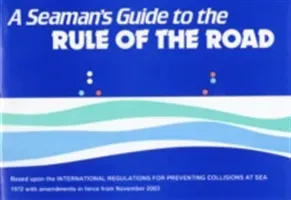 Seaman's Guide to the Rule of the Road (Ford J.W.W.)(Paperback / softback)