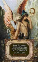 Second Dedalus Book of Decadence - The Black Feast(Paperback / softback)