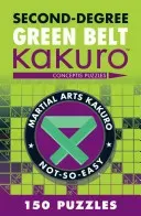 Second-Degree Green Belt Kakuro: Conceptis Puzzles (Conceptis Puzzles)(Paperback)