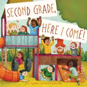 Second Grade, Here I Come! (Steinberg D. J.)(Paperback)
