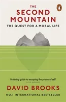 Second Mountain - The Quest for a Moral Life (Brooks David)(Paperback / softback)