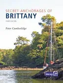 Secret Anchorages of Brittany (Cumberlidge Peter)(Pevná vazba)