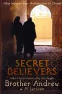 Secret Believers (Andrew Brother)(Paperback / softback)