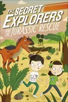 Secret Explorers and the Jurassic Rescue (King SJ)(Paperback / softback)