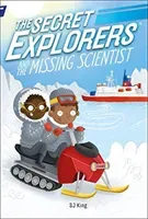 Secret Explorers and the Missing Scientist (King SJ)(Paperback / softback)
