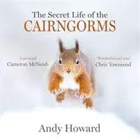 Secret Life of the Cairngorms (Howard Andy)(Pevná vazba)