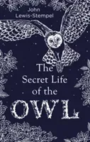 Secret Life of the Owl (Lewis-Stempel John)(Pevná vazba)