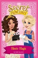 Secret Princesses: Movie Magic - Book 16 (Banks Rosie)(Paperback / softback)