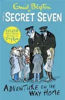 Secret Seven Colour Short Stories: Adventure on the Way Home - Book 1 (Blyton Enid)(Paperback / softback)